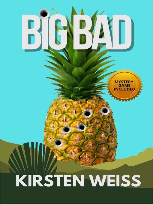 Title details for Big Bad by Kirsten Weiss - Available